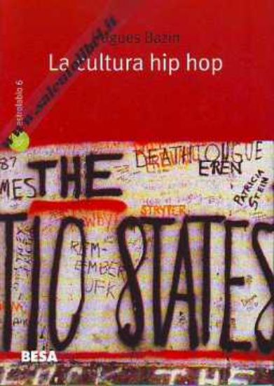 Immagine di La Cultura Hip Hop